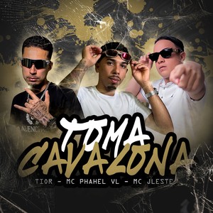 TOMA CAVALONA (Explicit)