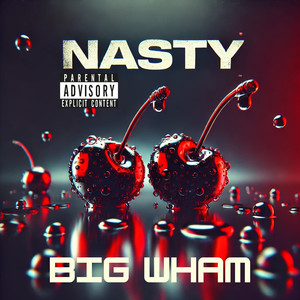 Nasty (Explicit)