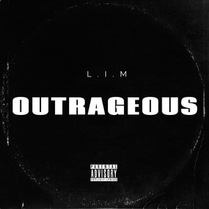 Outrageous (Explicit)