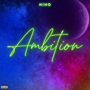 Ambition (Explicit)