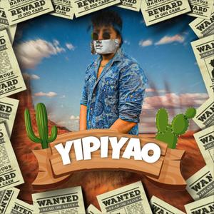 YIPIYAO(feat. Bryan Vegas)