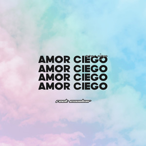 Amor Ciego