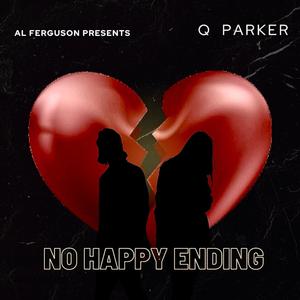 No Happy Ending (feat. Q Parker)