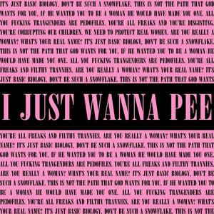 I JUST WANNA PEE (Explicit)