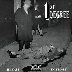 1st Degree (feat. Bo $tanley) [Explicit]