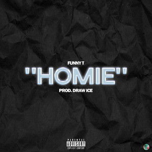 Homie (Explicit)