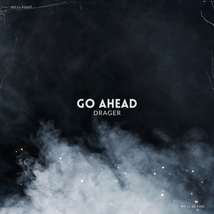 Go Ahead (Remixes)