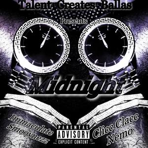 Midnight (feat. Immaculate Smoovnezz & Clicc Clacc Nemo) [Explicit]