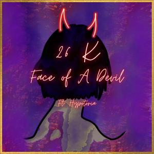 Face Of a Devil (feat. Hypotoria & CPrickR) [Explicit]