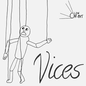 Vices (Explicit)