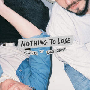 Nothing to Lose (feat. Russell Stewart)