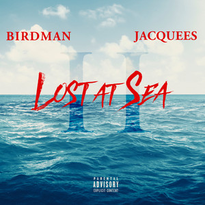 Lost At Sea 2 (Explicit)