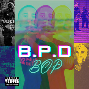 B. P. D. Bop (Explicit)