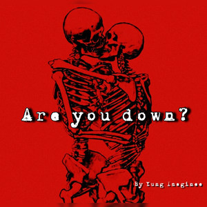 Are You Down (Explicit)