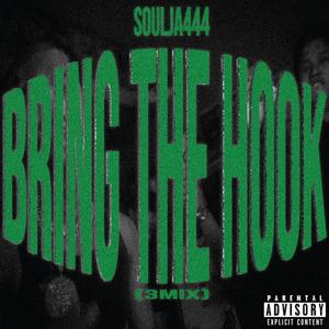 BRING THE HOOK (3MIX|Explicit)