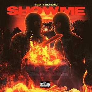 Show Me (Explicit)
