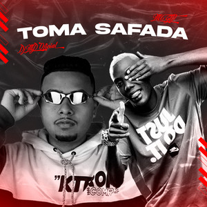 TOMA SAFADA (Explicit)