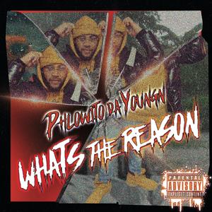 What's The Reason (Explicit)