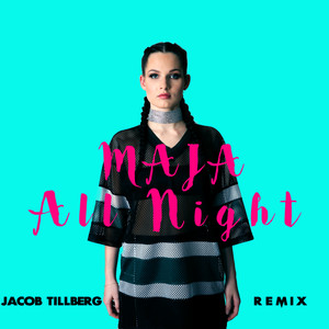 All Night (Jacob Tillberg Remix)