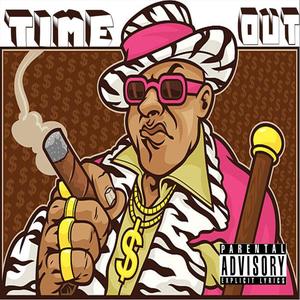 Time Out (Explicit)