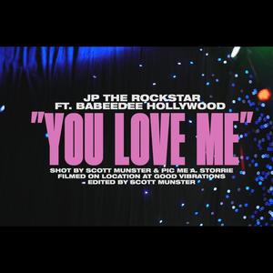 You Love Me (feat. BabeeDee Hollywood) (Explicit)