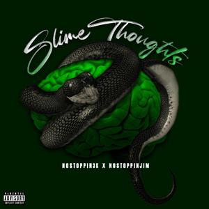 Slime Thoughts (feat. Luh Jim) (Explicit)