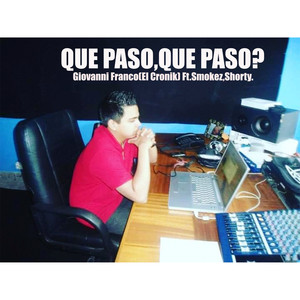 Que Paso,Que Paso? (Explicit)