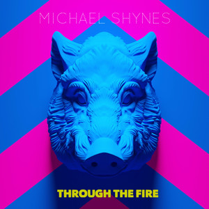 Through the Fire