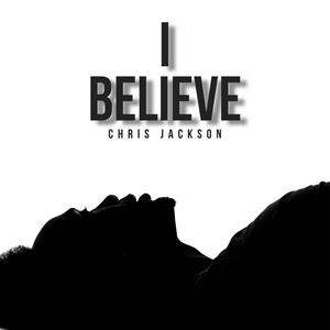 I Believe