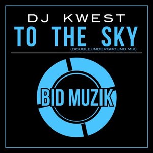To the Sky (Doubleunderground Mix)