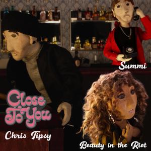 Close To You (feat. Beauty in the Riot & Summi) (Explicit)