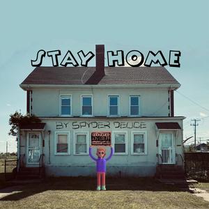 Stay Home (Intro) (Explicit)