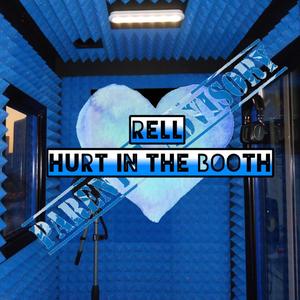 HURT IN THE BOOTH (Explicit)