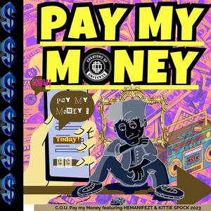 PAY MY MONEY (Explicit)