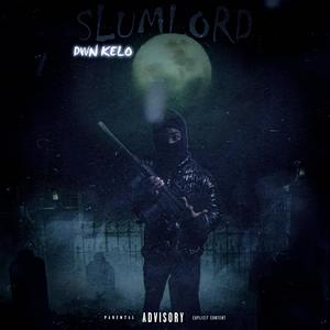 Slumlord (Explicit)