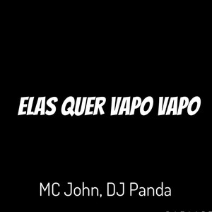 Elas Quer Vapo Vapo (Explicit)