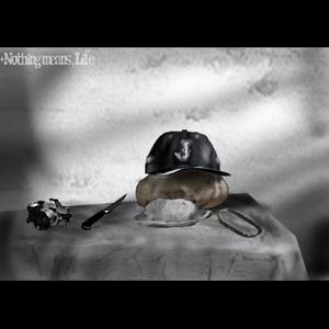 Nothing means , Life