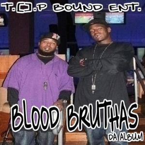 Blood Bruthas (Explicit)