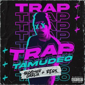 Trap Tamudeo (Explicit)