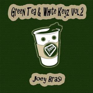 Green Tea & White Keyz, Vol. 2