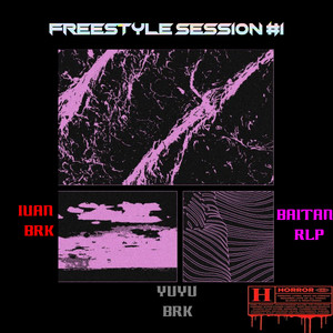 Freestyle Session #1 (Explicit)