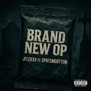 Brand New Op (Explicit)