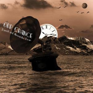 Our Chance (feat. Alessandro Dean Lo Fi)