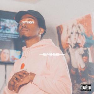 KEEP THE PEACE (Explicit)