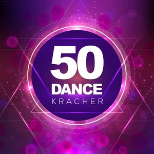 50 Dance Kracher