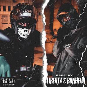 Liberta & Bohneur (Explicit)