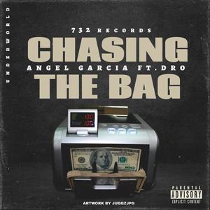 Chasing the bag (feat. Dro) [Explicit]