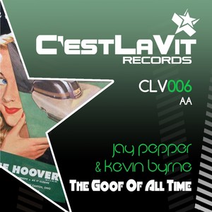 The Goof Of All Time (Original Mix)