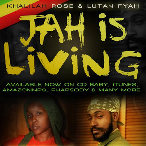 Jah is Living(feat. Lutan Fyah)