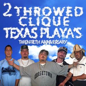 Texas Playa's (20th Anniversary) [Explicit]